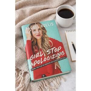 Girl Stop Apologizing Rachel Hollis Hardcover Self Help Motivation Book